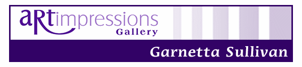 Art Impressions Gallery, artist Garnetta Sullivan